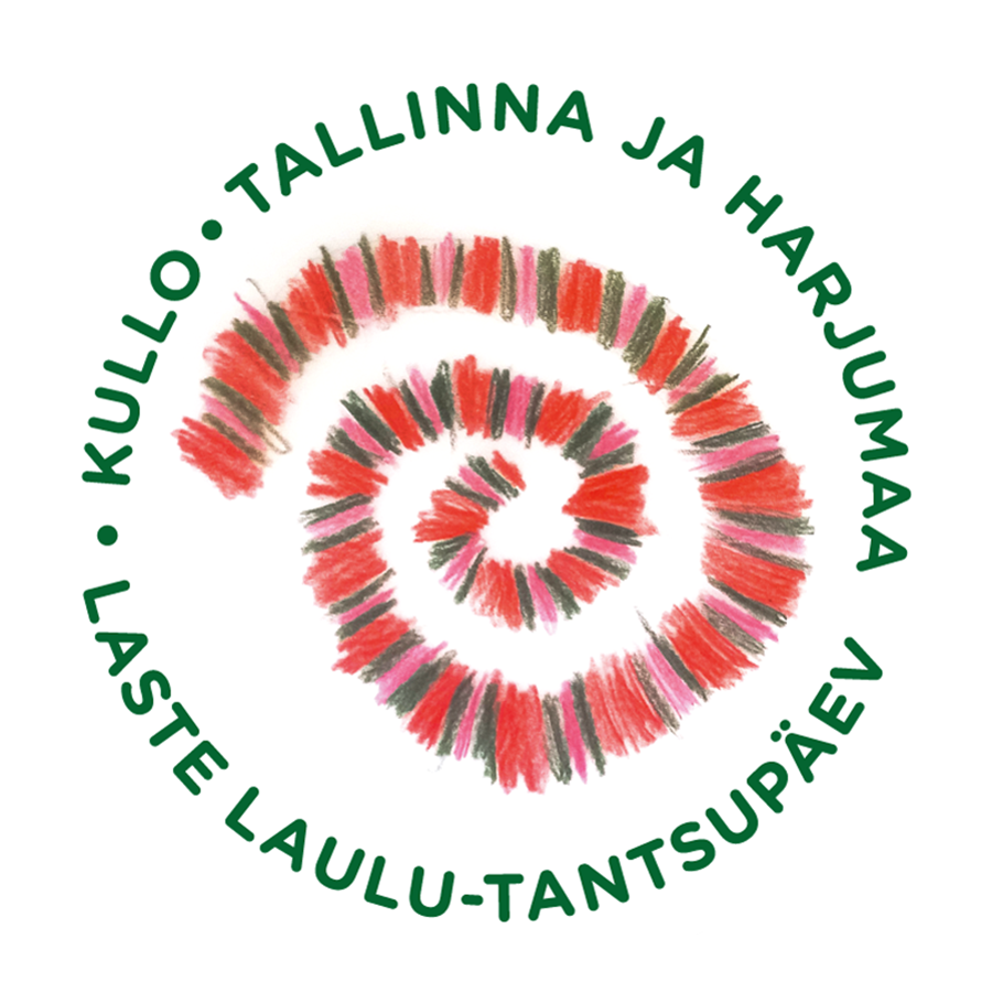 KULLO TALLINNA JA HARJUMAA LASTE LAULU- JA TANTSUPÄEV